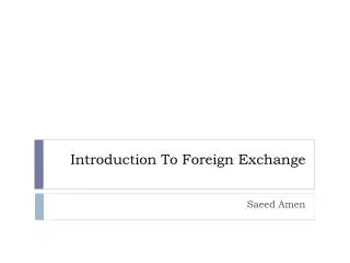 Introduction To Foreign Exchange