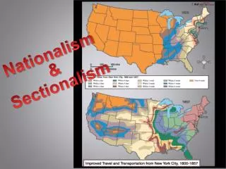 Nationalism &amp; Sectionalism