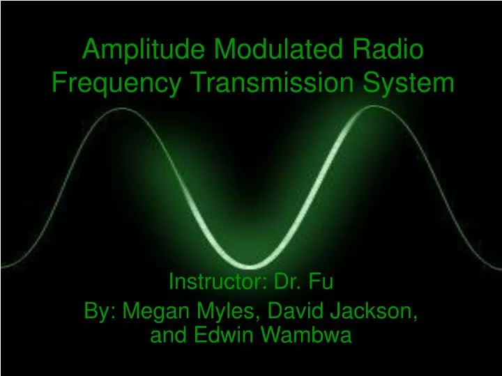 amplitude modulated radio frequency transmission system