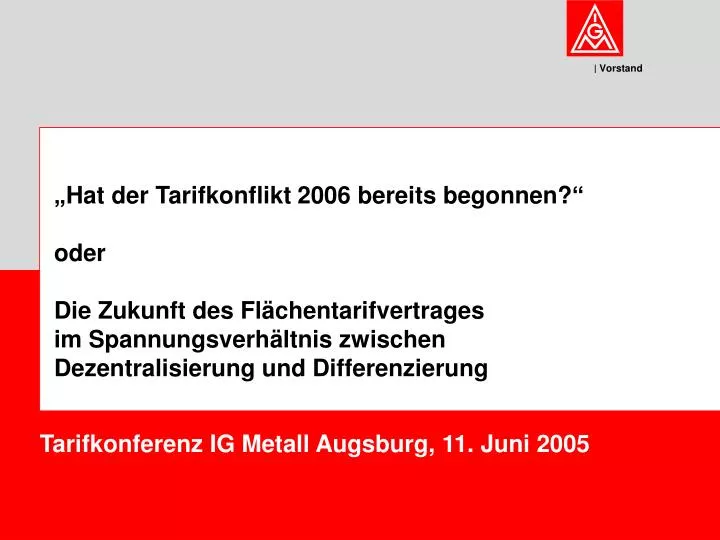 tarifkonferenz ig metall augsburg 11 juni 2005