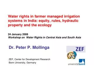 Dr. Peter P. Mollinga ZEF, Center for Development Research Bonn University, Germany