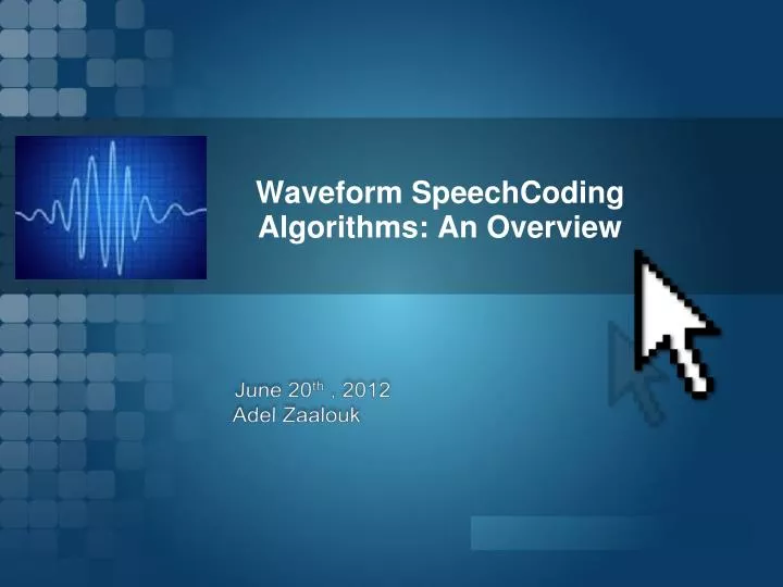 waveform speechcoding algorithms an overview