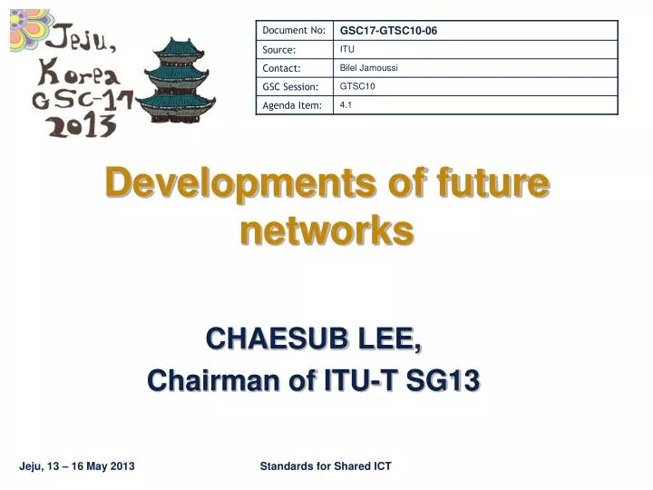 developments of future networks