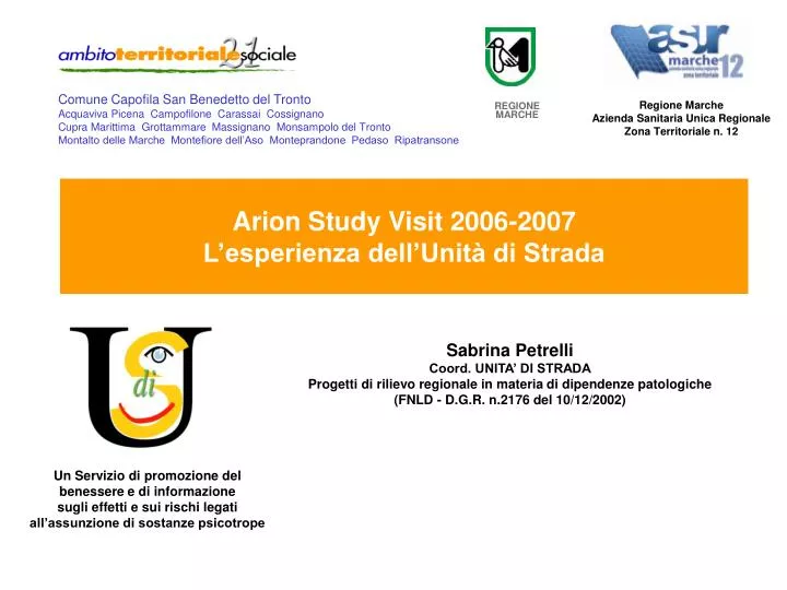 arion study visit 2006 2007 l esperienza dell unit di strada