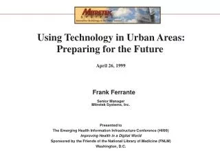 Using Technology in Urban Areas: Preparing for the Future