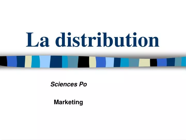 la distribution