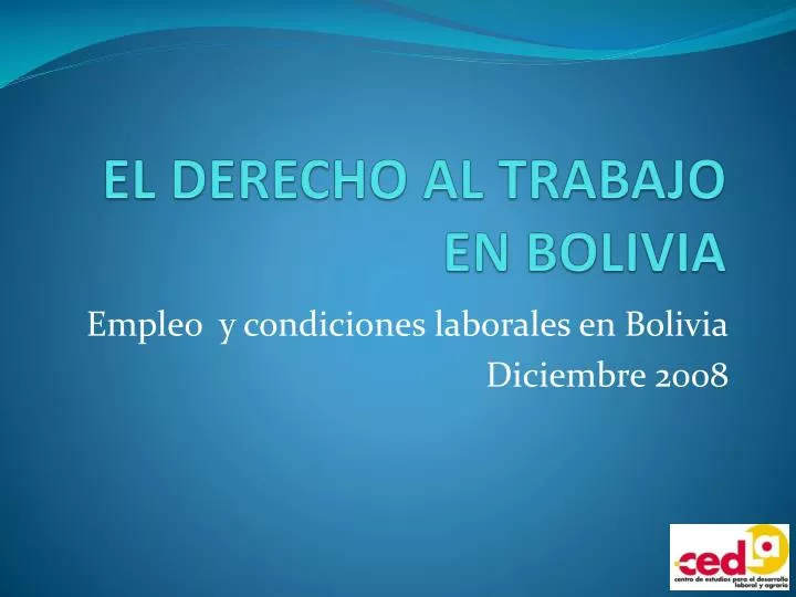 el derecho al trabajo en bolivia