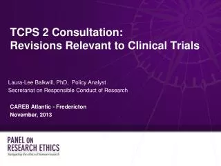 TCPS 2 Consultation: Revisions Relevant to Clinical Trials
