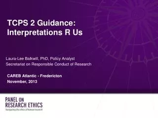 TCPS 2 Guidance: Interpretations R Us