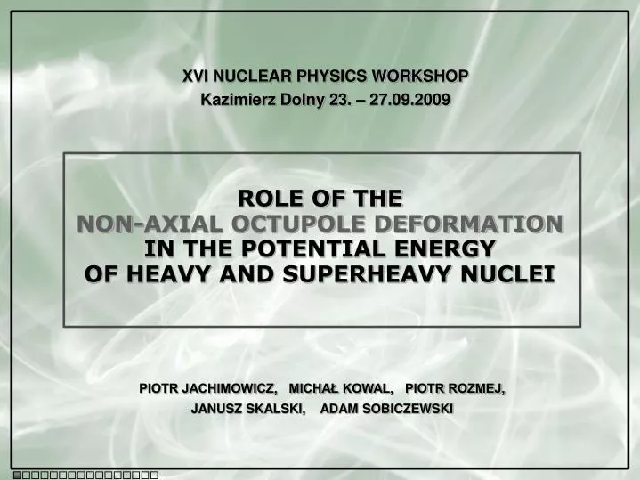 role of the non axial octupole deformation i n the potential energy of heavy and superheavy nuclei