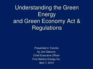 Understanding the Green Energy and Green Economy Act &amp; Regulations