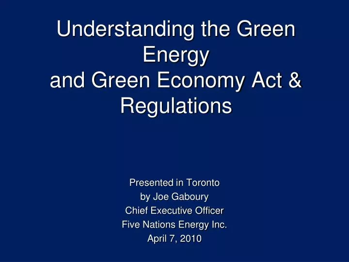 understanding the green energy and green economy act regulations