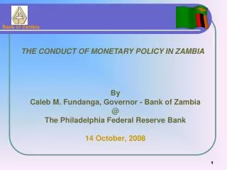 By Caleb M. Fundanga, Governor - Bank of Zambia @ The Philadelphia Federal Reserve Bank