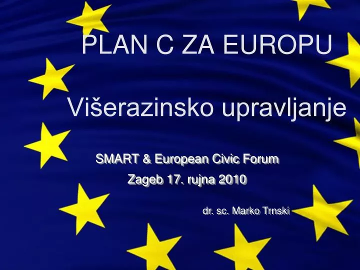 plan c za europu vi erazinsko upravljanje