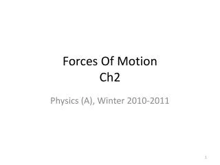 Forces Of Motion Ch2