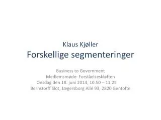 klaus kj ller forskellige segmenteringer