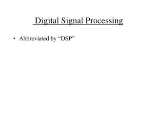 Digital Signal Processing