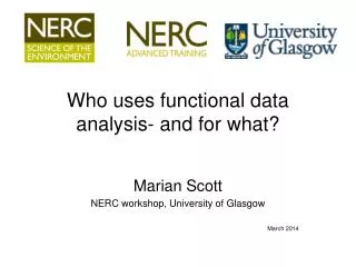 Who uses functional data analysis- and for what?