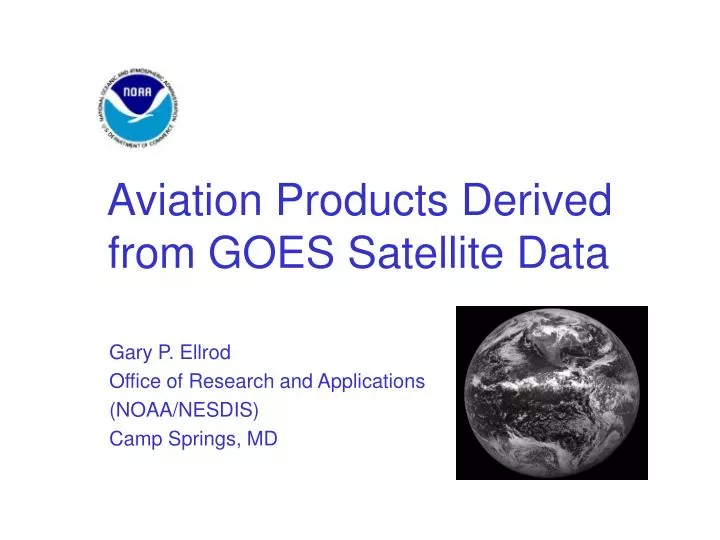 aviation products derived from goes satellite data