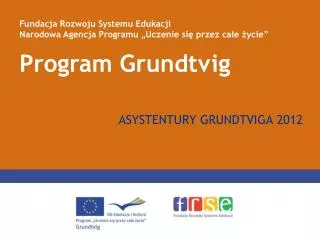 asystentury grundtviga 2012