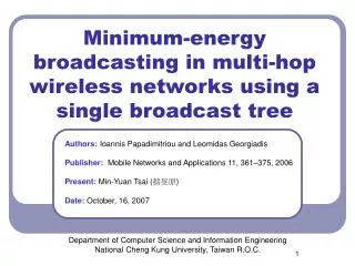 Minimum-energy broadcasting in multi-hop wireless networks using a single broadcast tree