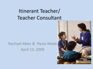 Itinerant Teacher/ Teacher Consultant