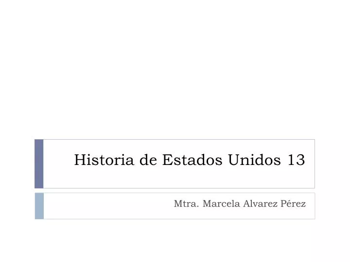 historia de estados unidos 13