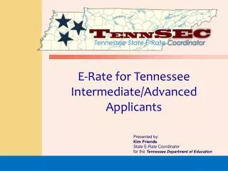 E-Rate for Tennessee Intermediate/Advanced Applicants