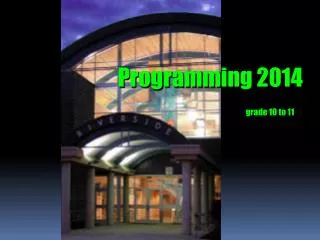 Programming 2014 grade 10 to 11