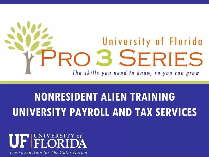 nonresident alien training university payroll and tax services
