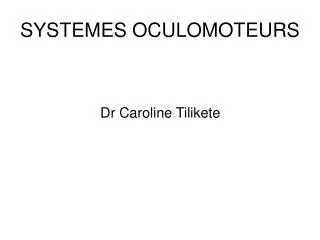 systemes oculomoteurs