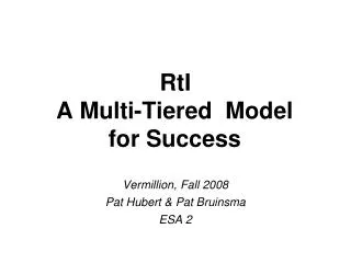 RtI A Multi-Tiered Model for Success