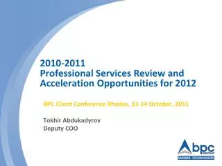 2010-2011 Professional Services Review and Acceleration Opportunities for 2012
