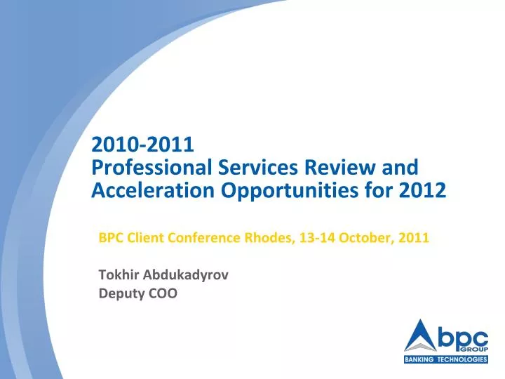 2010 2011 professional services review and acceleration opportunities for 2012
