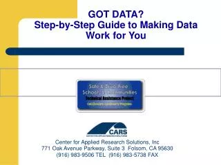 GOT DATA? Step-by-Step Guide to Making Data Work for You