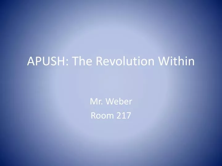 apush the revolution within