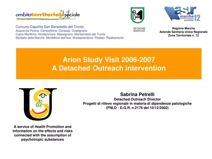 arion study visit 2006 2007 a detached outreach intervention