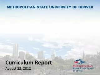 Curriculum Report August 22, 2012