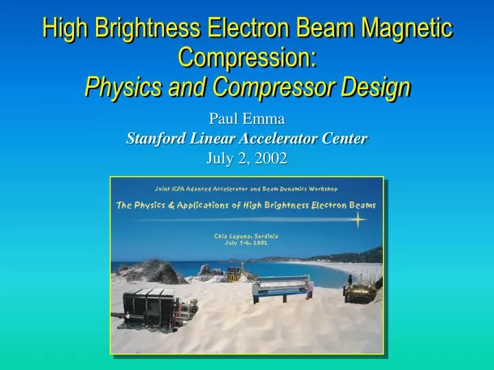 high brightness electron beam magnetic compression physics and compressor design