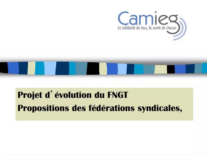 projet d volution du fngt propositions des f d rations syndicales