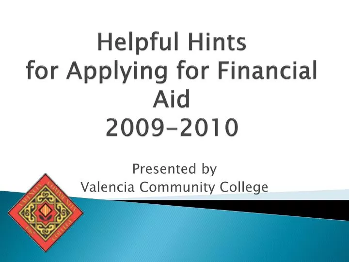 helpful hints for applying for financial aid 2009 2010
