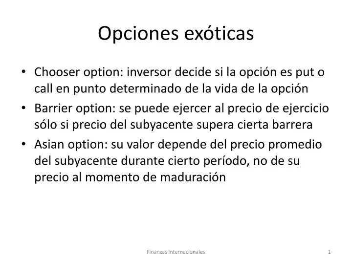 opciones ex ticas