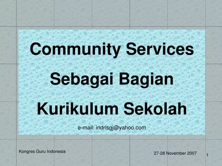 community services sebagai bagian kurikulum sekolah e mail indrisgj@yahoo com
