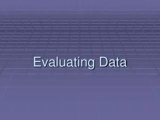 evaluating data