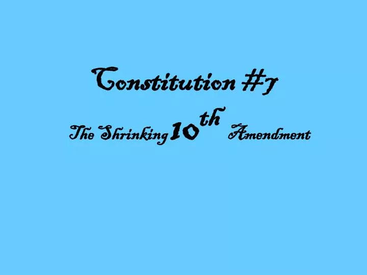 constitution 7