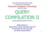 Query Compilation and Physical Plan Optimization in Advanced Database Systems - slide 1