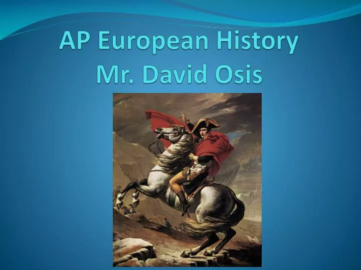 ap european history mr david osis