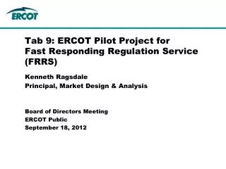 Tab 9: ERCOT Pilot Project for Fast Responding Regulation Service (FRRS)