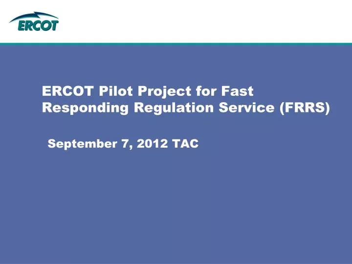 ercot pilot project for fast responding regulation service frrs