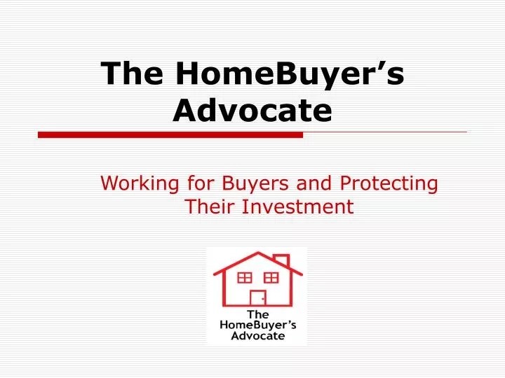 the homebuyer s advocate